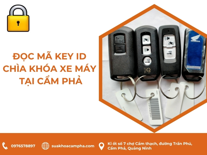 Đọc mã key ID chìa khóa xe máy tại Cẩm Phả
