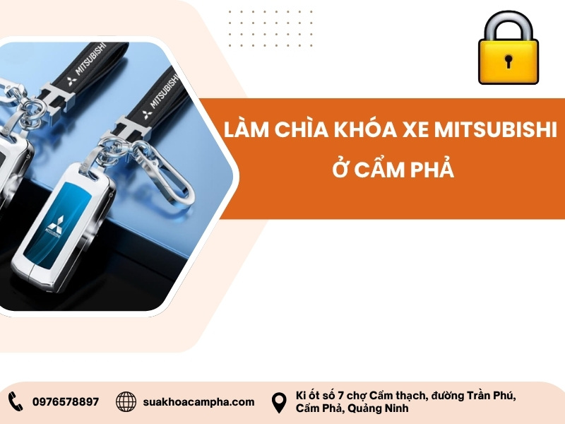 Làm chìa khóa xe Mitsubishi ở Cẩm Phả