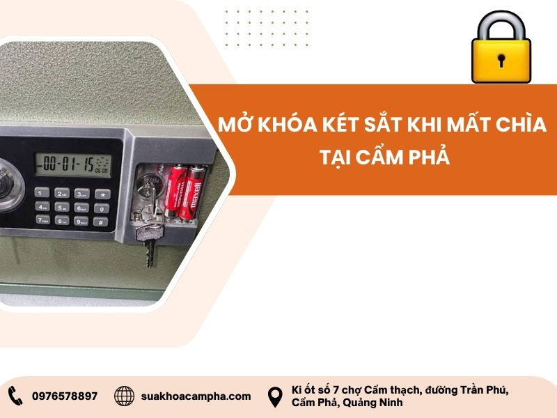 Mở khóa két sắt khi mất chìa tại Cẩm Phả