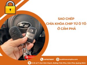 Sao chép chìa khóa chip từ ô tô ở Cẩm Phả