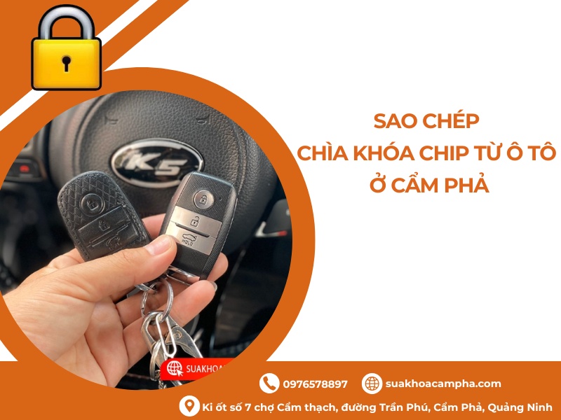 Sao chép chìa khóa chip từ ô tô ở Cẩm Phả Sao chép chìa khóa chip từ ô tô ở Cẩm Phả
