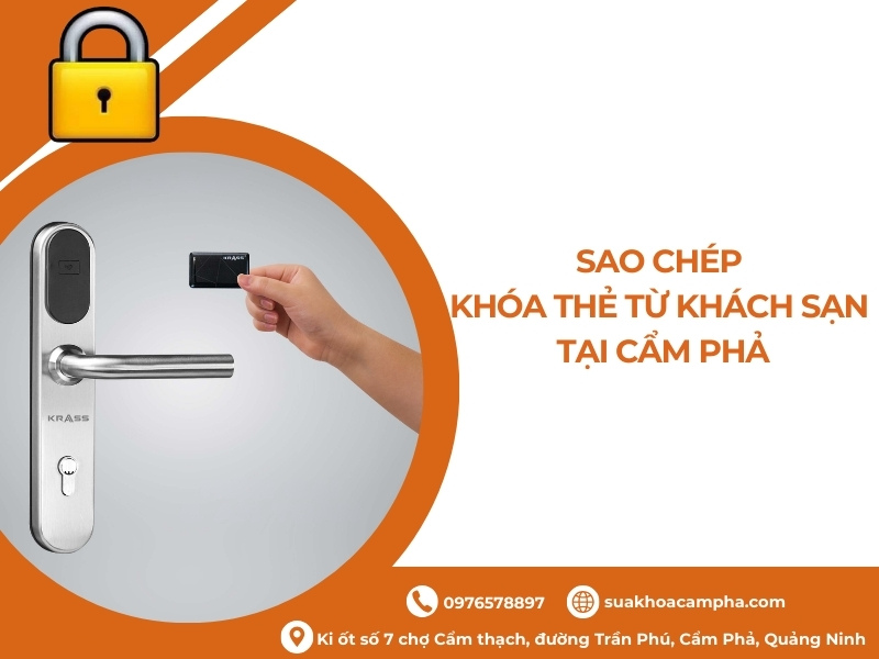 Sao chép khóa thẻ từ khách sạn tại Cẩm Phả Sao chép khóa thẻ từ khách sạn tại Cẩm Phả