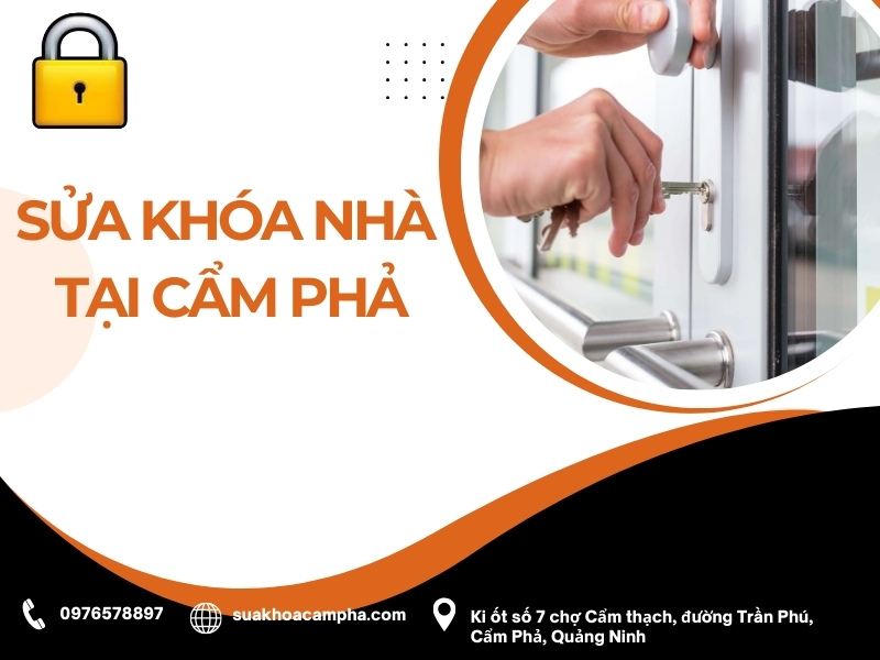 Sửa khóa nhà tại Cẩm Phả