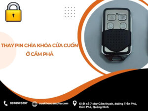 Thay pin chìa khóa cửa cuốn ở Cẩm Phả